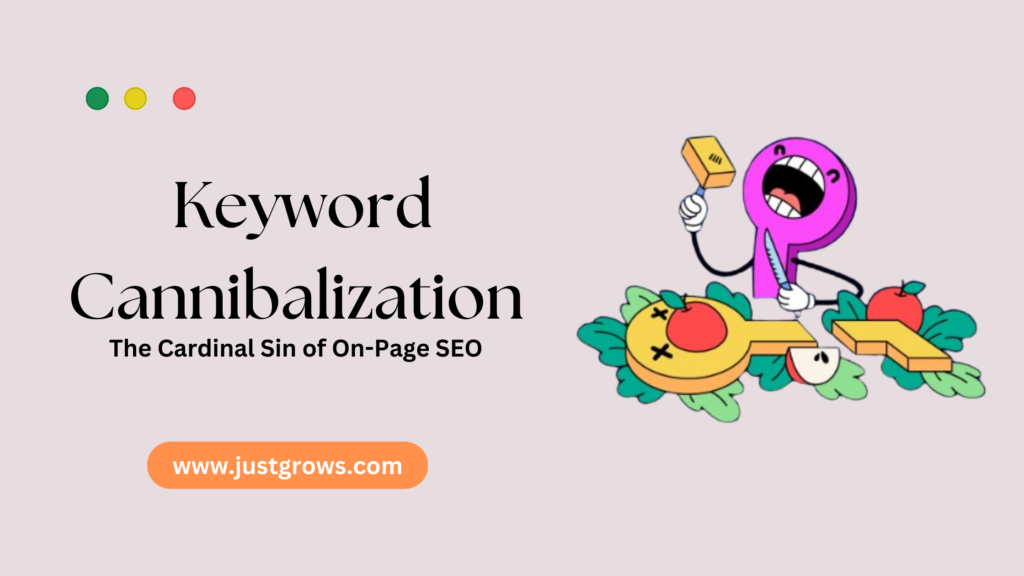 Keyword Cannibalization  The Cardinal Sin of On-Page SEO